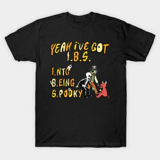 All The Homies Got IBS T-Shirt